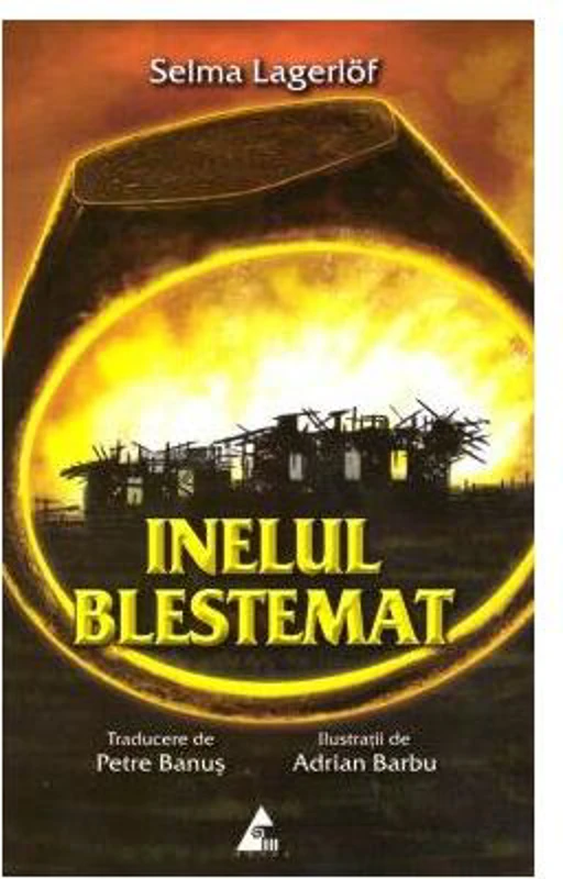 Inelul blestemat - Paperback brosat - Selma Lagerlöf - Agora