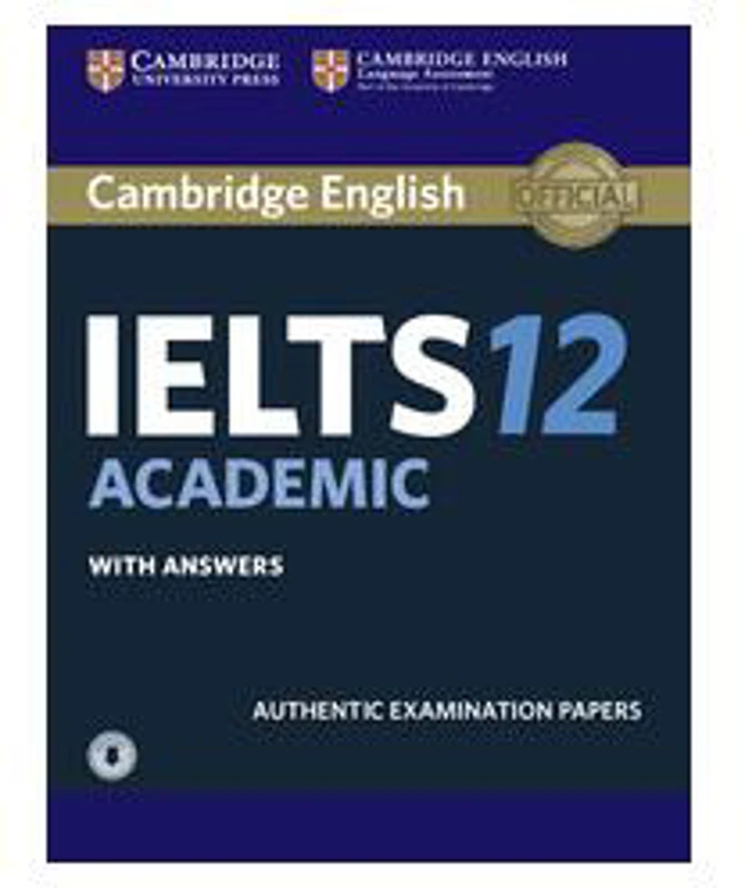Cambridge IELTS 12 Academic Student's Book with Answers with Audio - Paperback brosat - Jonathan Birkin - Cambridge