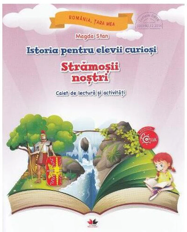 Istoria pentru elevii curioși. Strămoșii noștri - Paperback - Magda Stan - Litera