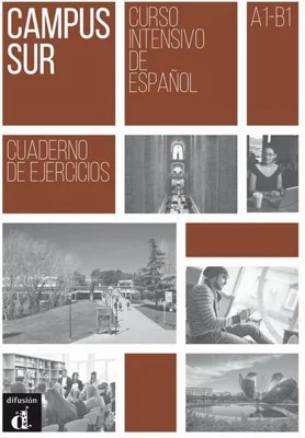 Campus Sur : Cuaderno de ejercicios + mp3 descargable (A1-B1) - Paperback brosat - Ana Mart, Francisco Rosales y Pilar Salamanca, Kris Buyse, Manuel Lacorte, Teresa Moreno - Difusión