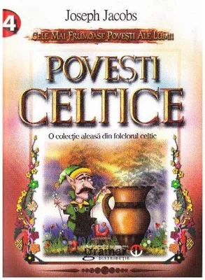 Povești celtice. O colecție aleasă din folclorul celtic - Paperback brosat - Joseph Jacobs - Gramar