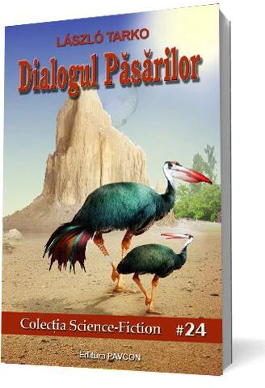 Dialogul Păsărilor - Paperback brosat - Laszlo Tarko - Pavcon