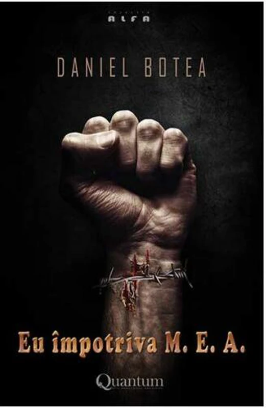 Eu impotriva mea (Vol.2) - Paperback brosat - Daniel Botea - Quantum Publishers
