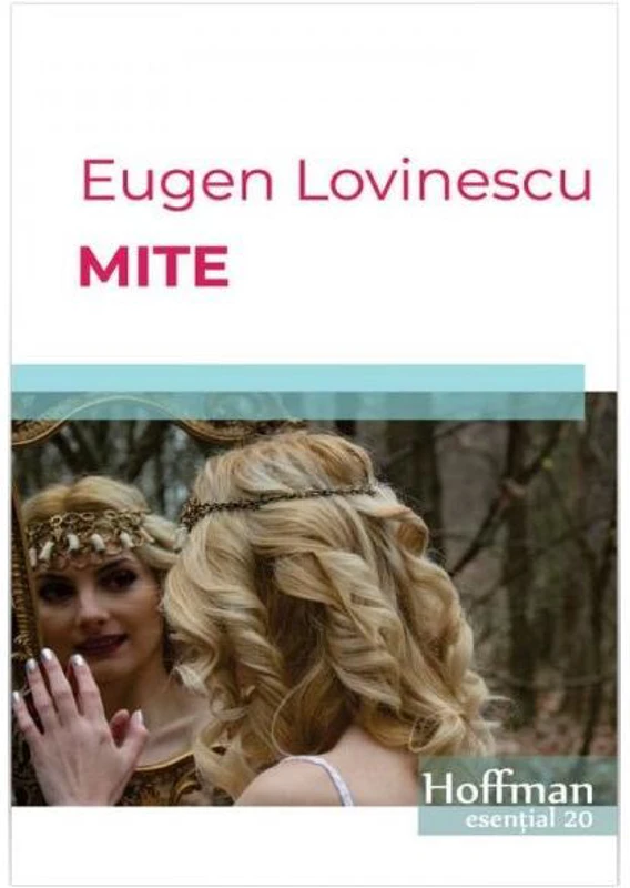 Mite - Paperback brosat - Eugen Lovinescu - Hoffman