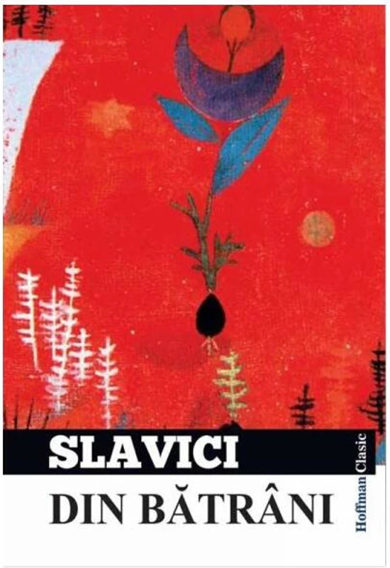 Din bătrâni - Paperback - Ioan Slavici - Hoffman