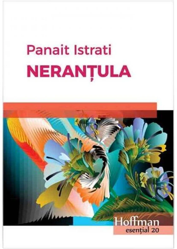Neranțula - Paperback brosat - Panait Istrati - Hoffman