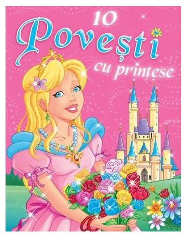 10 povești cu prințese - Hardcover - *** - Flamingo
