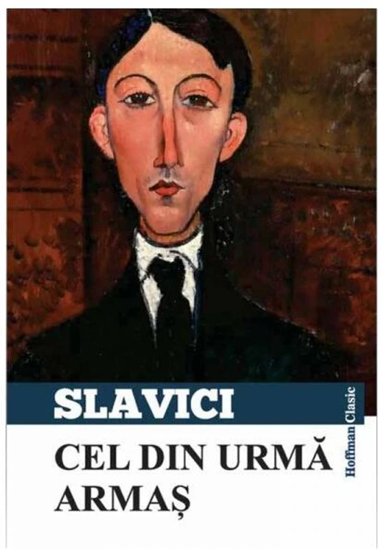 Cel din urmă Armaș - Paperback - Ioan Slavici - Hoffman