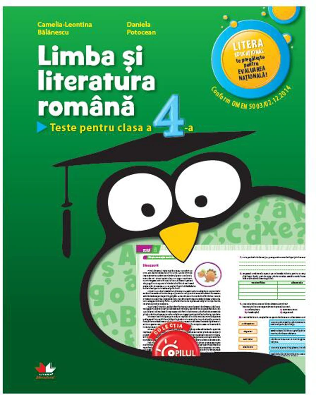 Limba și literatura română. Teste pentru clasa a IV-a - Paperback brosat - Camelia-Leontina Bălănescu, Daniela Potocean - Litera
