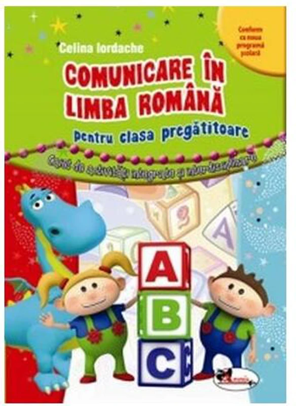 Comunicare în limba română pentru clasa pregătitoare. Caiet de activități - Paperback brosat - Celina Iordache - Aramis