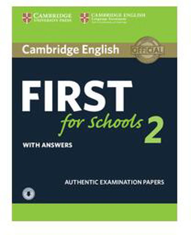Cambridge English First for Schools 2 Student's Book with answers and Audio - Paperback brosat - Adrian Holliday - Cambridge
