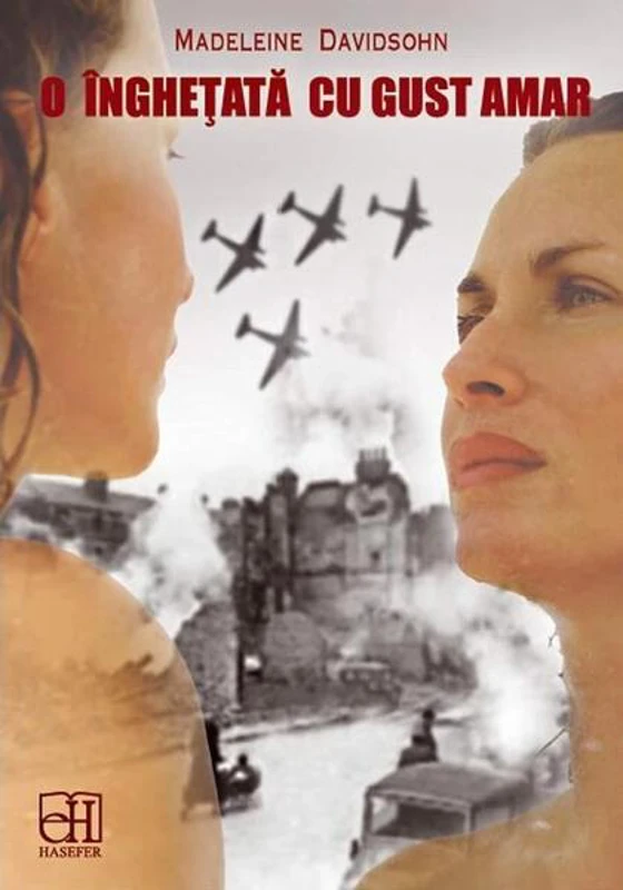 O înghețată cu gust amar - Paperback - Madeleine Savidsohn - Hasefer