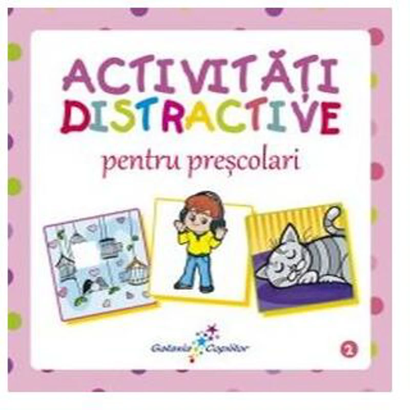 Activități distractive pentru preșcolari 2 - Paperback - Roxana Geantă - Galaxia Copiilor