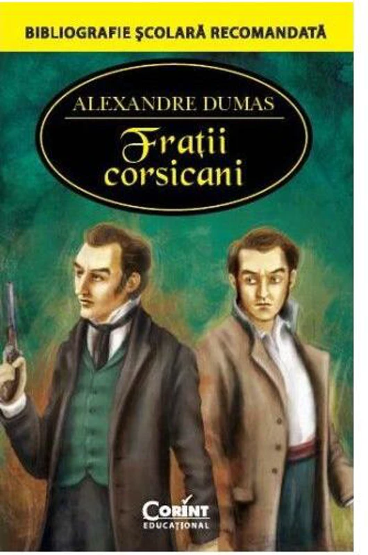 Fraţii corsicani - Paperback brosat - Alexandre Dumas - Corint