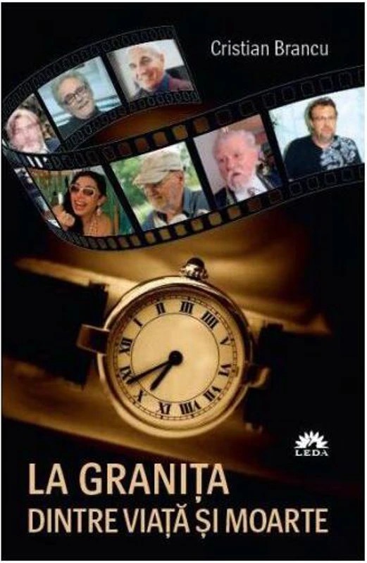 La graniţa dintre viaţă şi moarte - Paperback brosat - Cristian Brancu - Leda