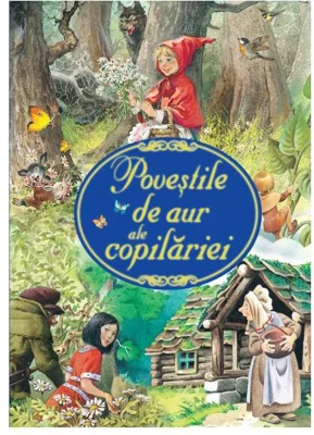 Poveştile de aur ale copilăriei - Hardcover - Tony Wolf - Litera