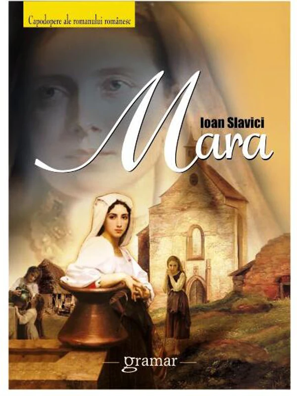 Mara - Paperback brosat - Ioan Slavici - Gramar