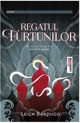 Regatul furtunilor. Trilogia „Grisha” (Vol. 2) - Paperback brosat - Leigh Bardugo - Trei