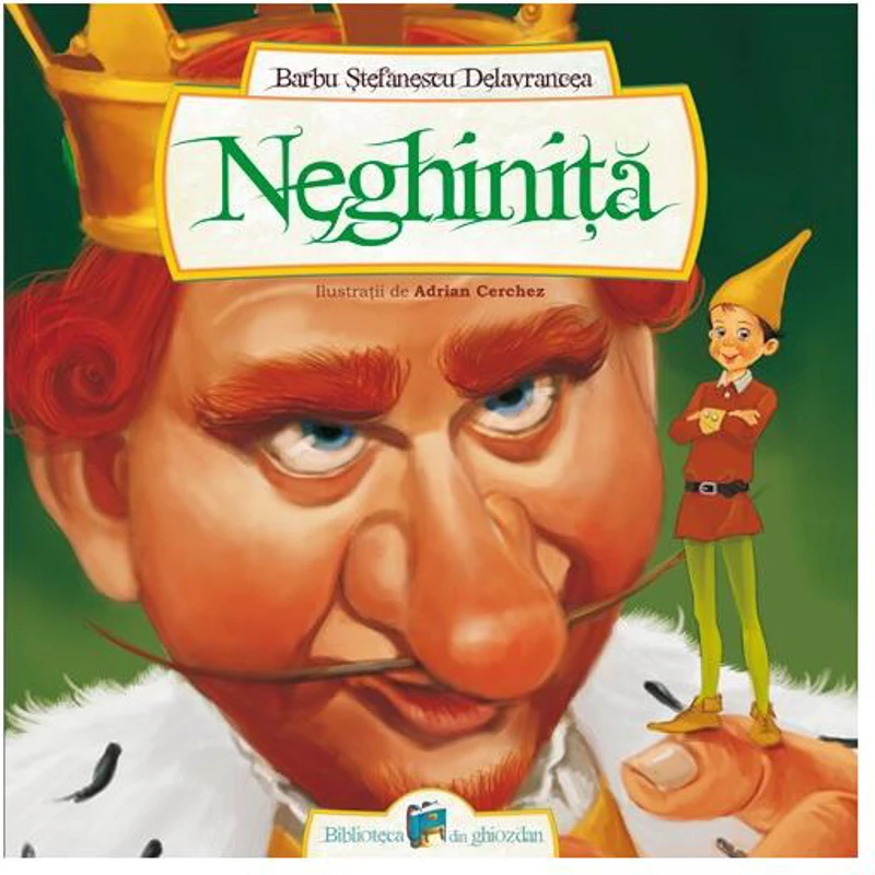 Neghiniţă - Paperback - Barbu Ştefănescu Delavrancea - Galaxia Copiilor