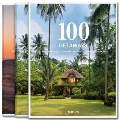 100 Getaways around the World - Hardcover - Max Scharnigg - Taschen