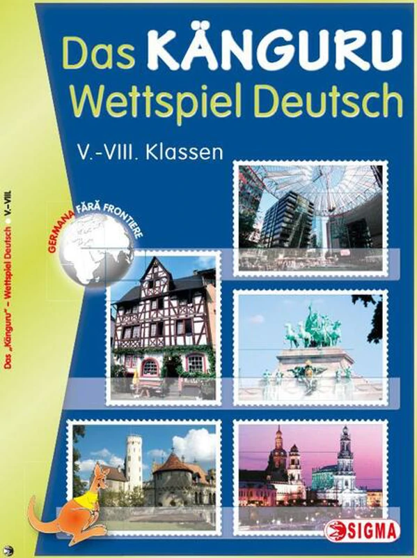 Cangurul 2014 (limba germană) Matematică clasele V-VIII (Das Kanguru Wettspiel Deutsch) - Paperback brosat - *** - Sigma