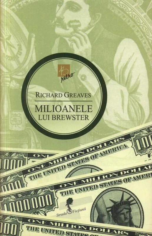 Milioanele lui Brewster - Paperback brosat - Richard Greaves - All