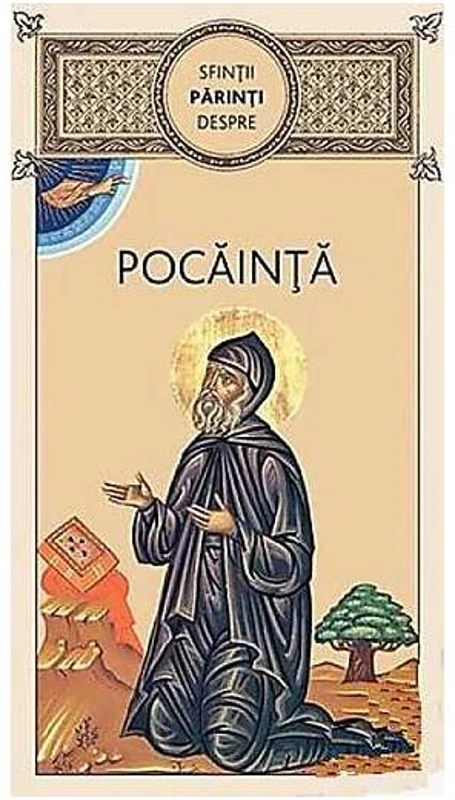 Sfinţii părinţi despre pocăinţă - Paperback brosat - Adrian Tănăsescu-Vlas - De Suflet