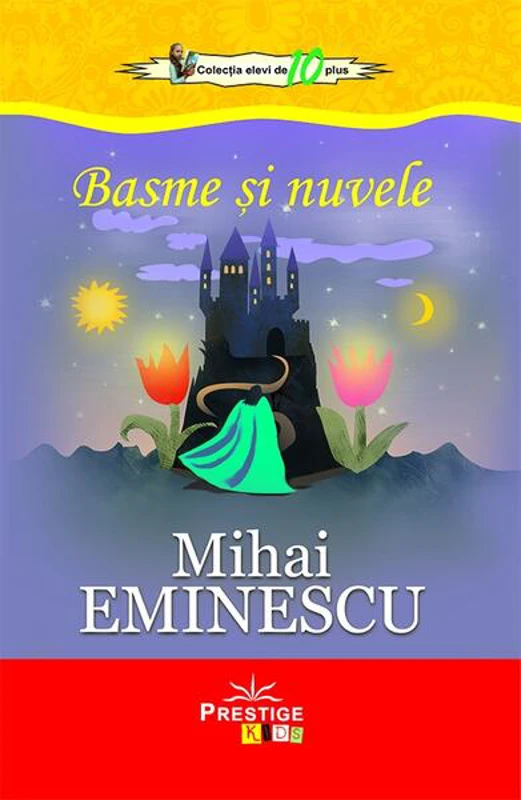 Basme și nuvele - Paperback brosat - Mihai Eminescu - Prestige