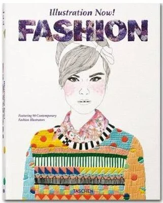 Illustration Now! Fashion - Hardcover - Julius Wiedemann - Taschen