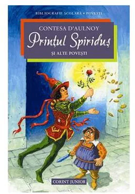 Prințul Spiriduș și alte povești - Paperback brosat - Contesa D'Aulnoy - Corint Junior