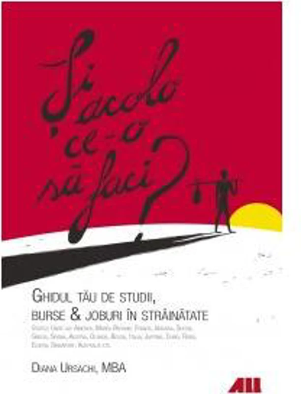 Şi acolo ce o să faci? - Paperback - *** - All