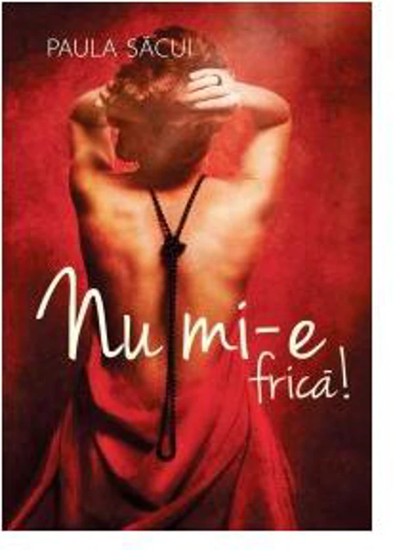 Nu mi-e frică! - Paperback brosat - Paula Săcui - All