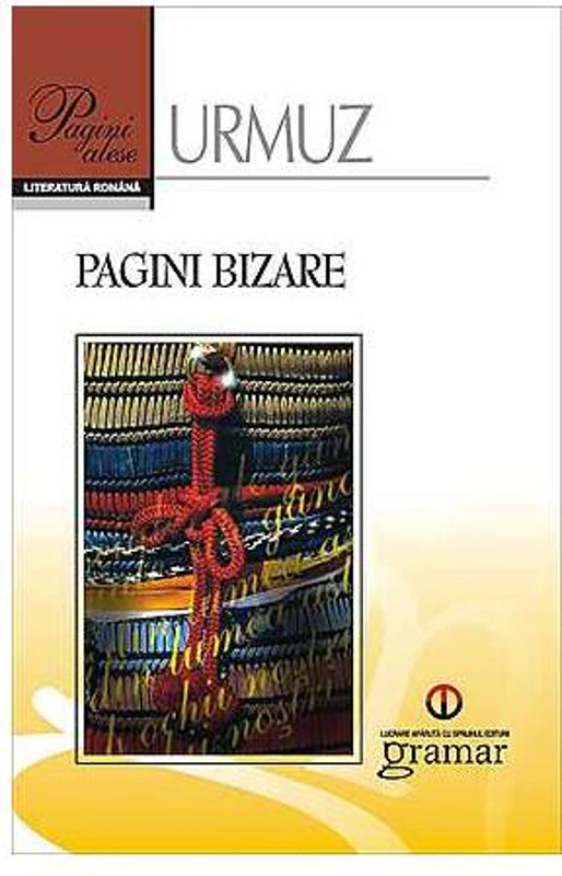 Pagini bizare - Paperback brosat - Urmuz - Gramar