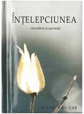 Înțelepciunea...încredere și speranță - Hardcover - *** - Helen Exley