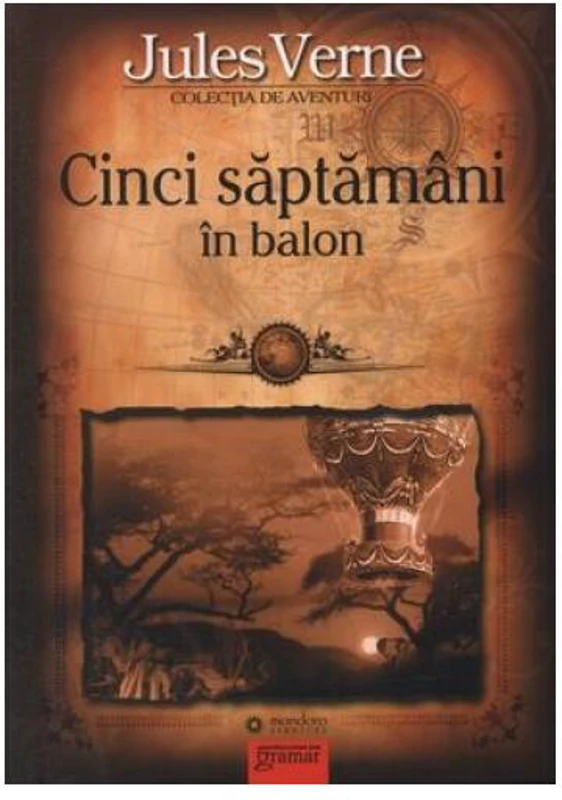 Cinci săptămâni în balon - Paperback - Jules Verne - Gramar