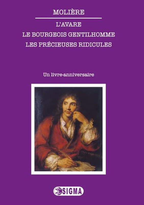 L’Avare. Le bourgeois gentilhomme. Les précieuses ridicules - Paperback brosat - Molière - Sigma
