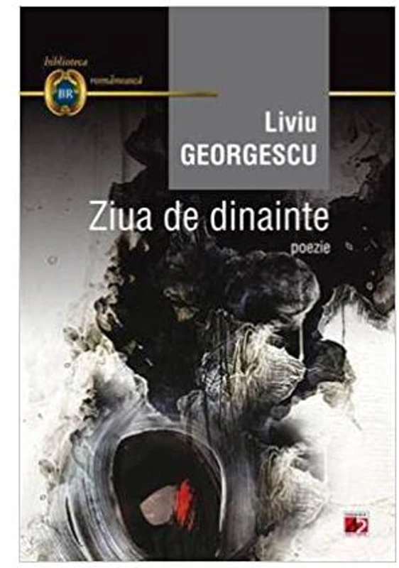 Ziua de dinainte - Paperback - Liviu Georgescu - Paralela 45