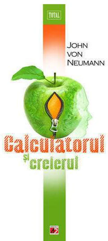 Calculatorul şi creierul - Paperback - John von Neumann - Paralela 45