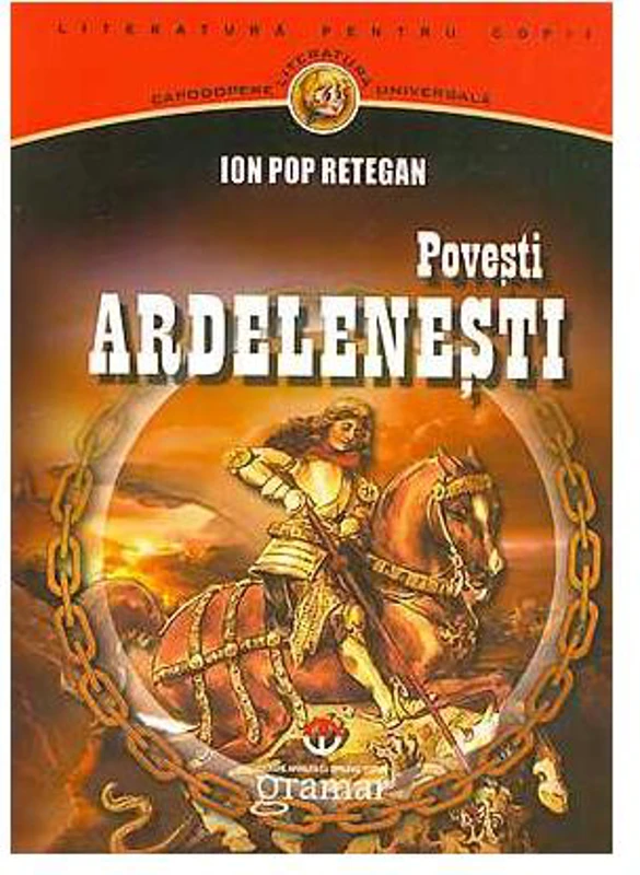 Poveşti ardeleneşti - Paperback - Ion Pop-Reteganul - Gramar