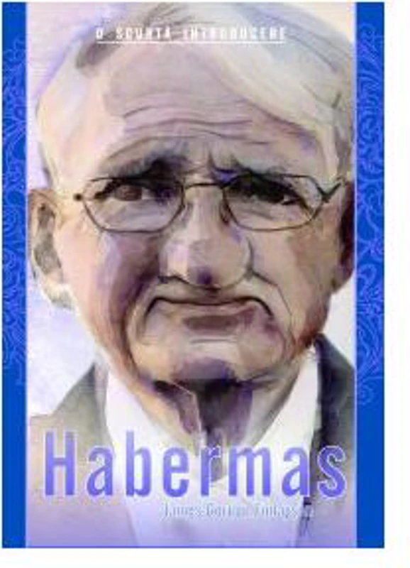 Habermas. O scurtă introducere - Paperback - James Gordon Finlayson - All