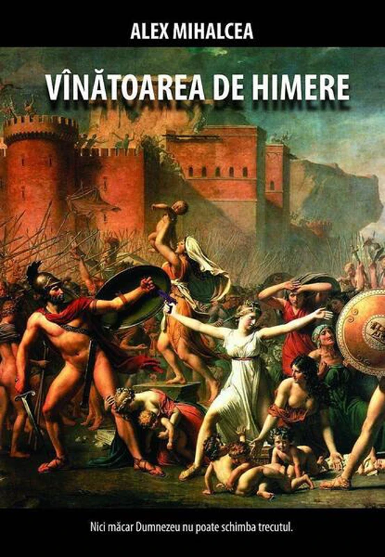 Vînătoarea de himere - Paperback brosat - Alex Mihalcea - Tritonic