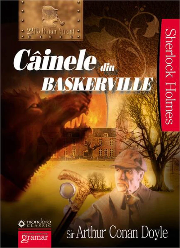 Câinele din Baskerville - Paperback - Sir Arthur Conan Doyle - Gramar