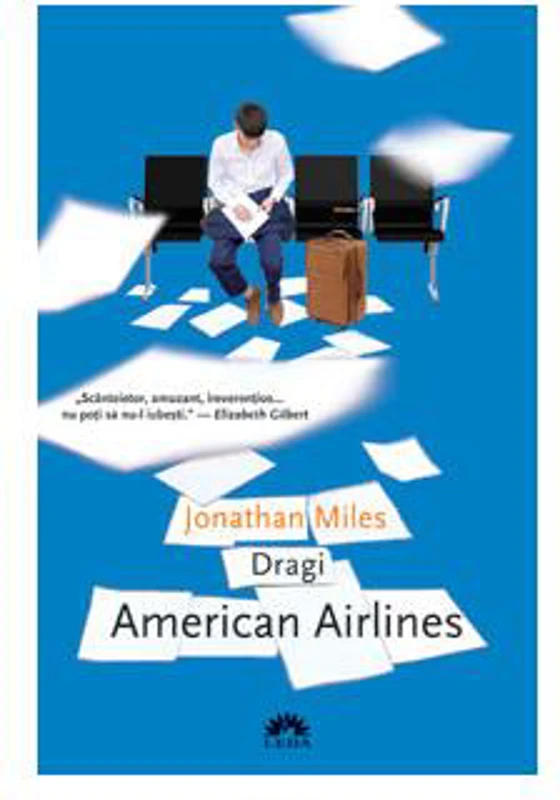 Dragi American Airlines - Paperback brosat - Jonathan Miles - Leda