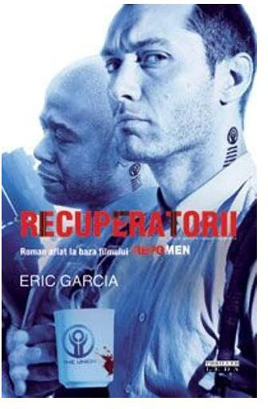 Recuperatorii - Paperback brosat - Eric Garcia - Leda