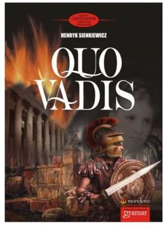 Quo vadis - Paperback - Henryk Sienkiewicz - Gramar