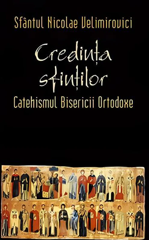 Credința sfinților - Paperback brosat - Nicolae Velimirovici - Sophia