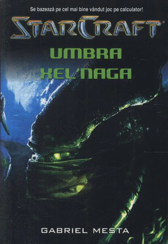 StarCraft 2. Umbra lui Xel'Naga - Paperback - Gabriel Mesta - Amaltea
