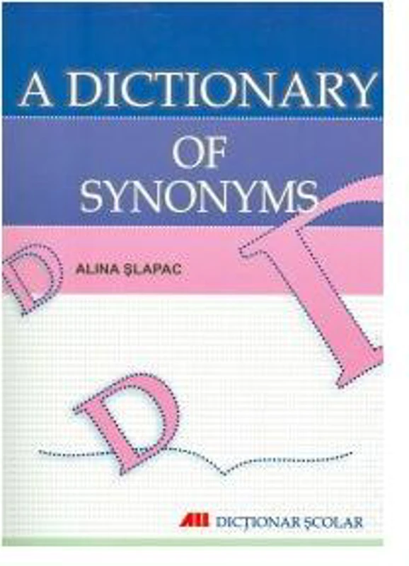 A dictionary of synonyms - Paperback - Alina Slapac - All