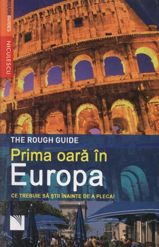 Prima oară în Europa. Ce trebuie să ştii înainte de a pleca! - Paperback brosat - Doug Lansky - Niculescu