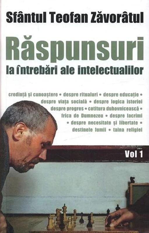 Răspunsuri la întrebări ale intelectualilor (Vol. 1) - Paperback brosat - Sf. Teofan Zăvorâtul - Sophia